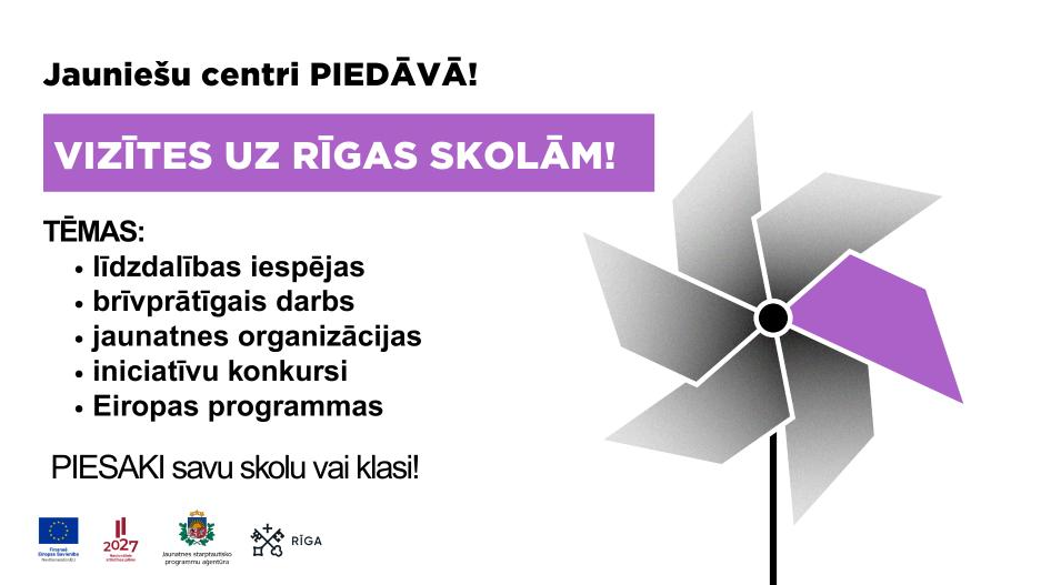 JAUNIEŠU CENTRI PIEDĀVĀ VIZĪTES UZ RĪGAS SKOLĀM PAR LĪDZDALĪBAS IESPĒJĀM