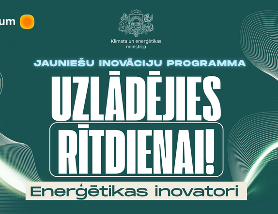 “Uzlādējies rītdienai! Enerģētikas inovatori”
