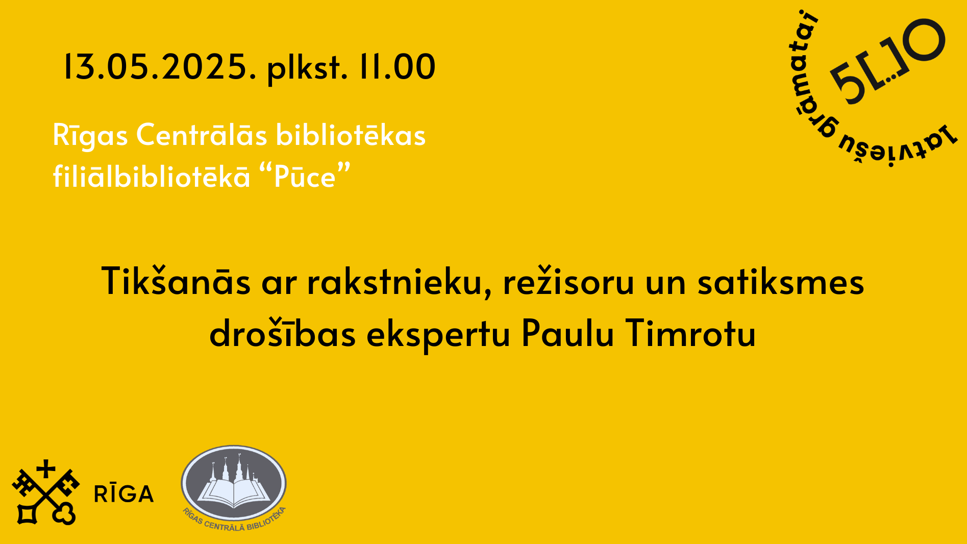 Tikšanās ar režisoru, grāmatu autoru un satiksmes drošības ekspertu Paulu Timrotu