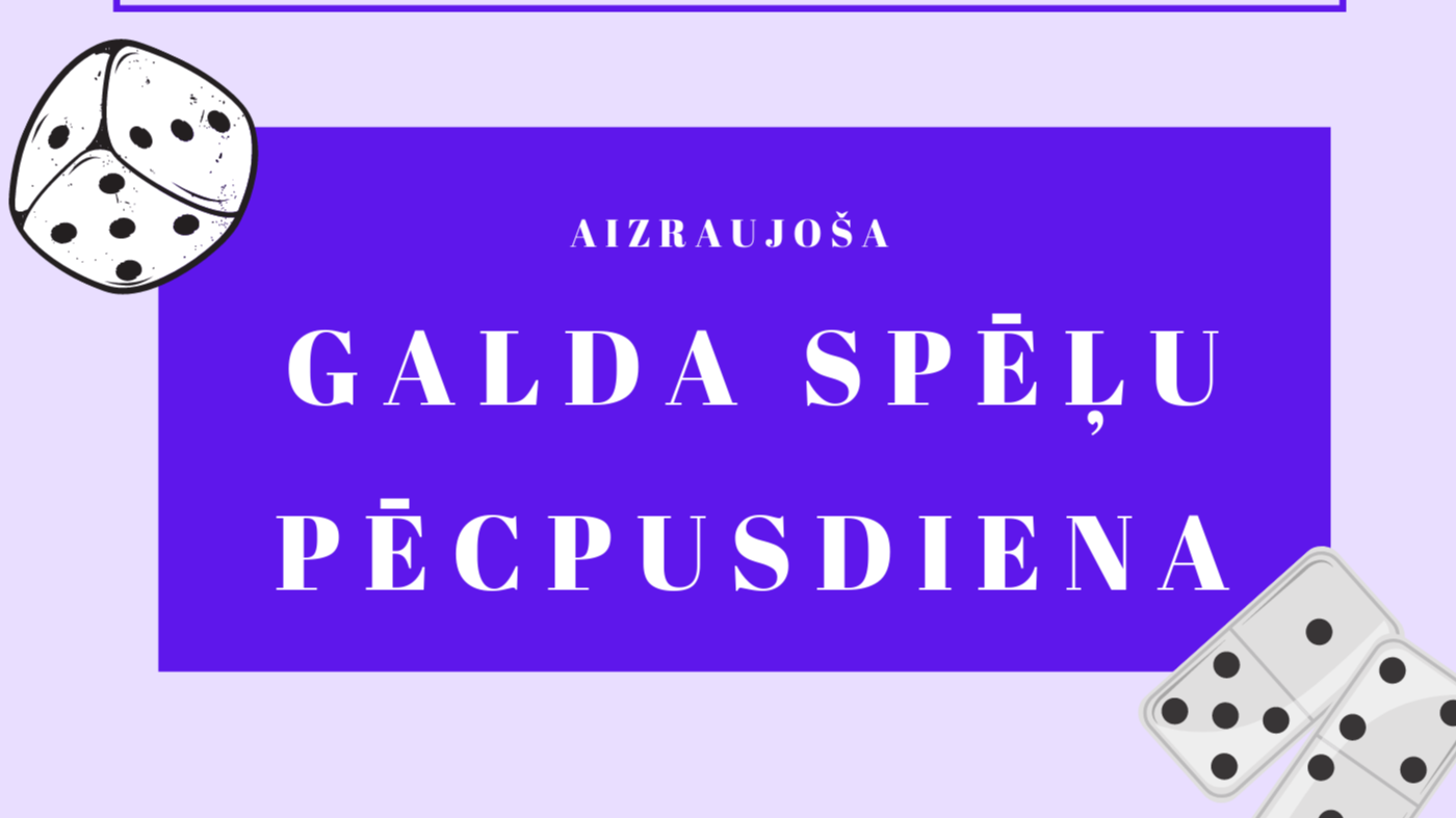 Aicina piedalīties Galda spēļu pēcpusdienā