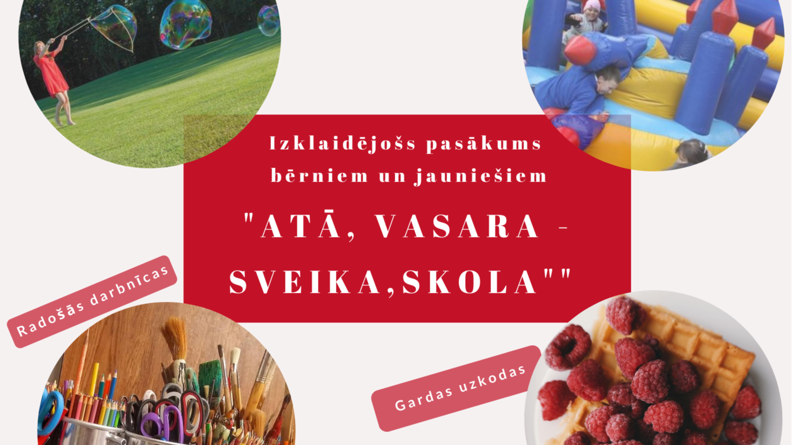 Vasaras noslēguma ballīte "Atā, vasara - sveika, skola"