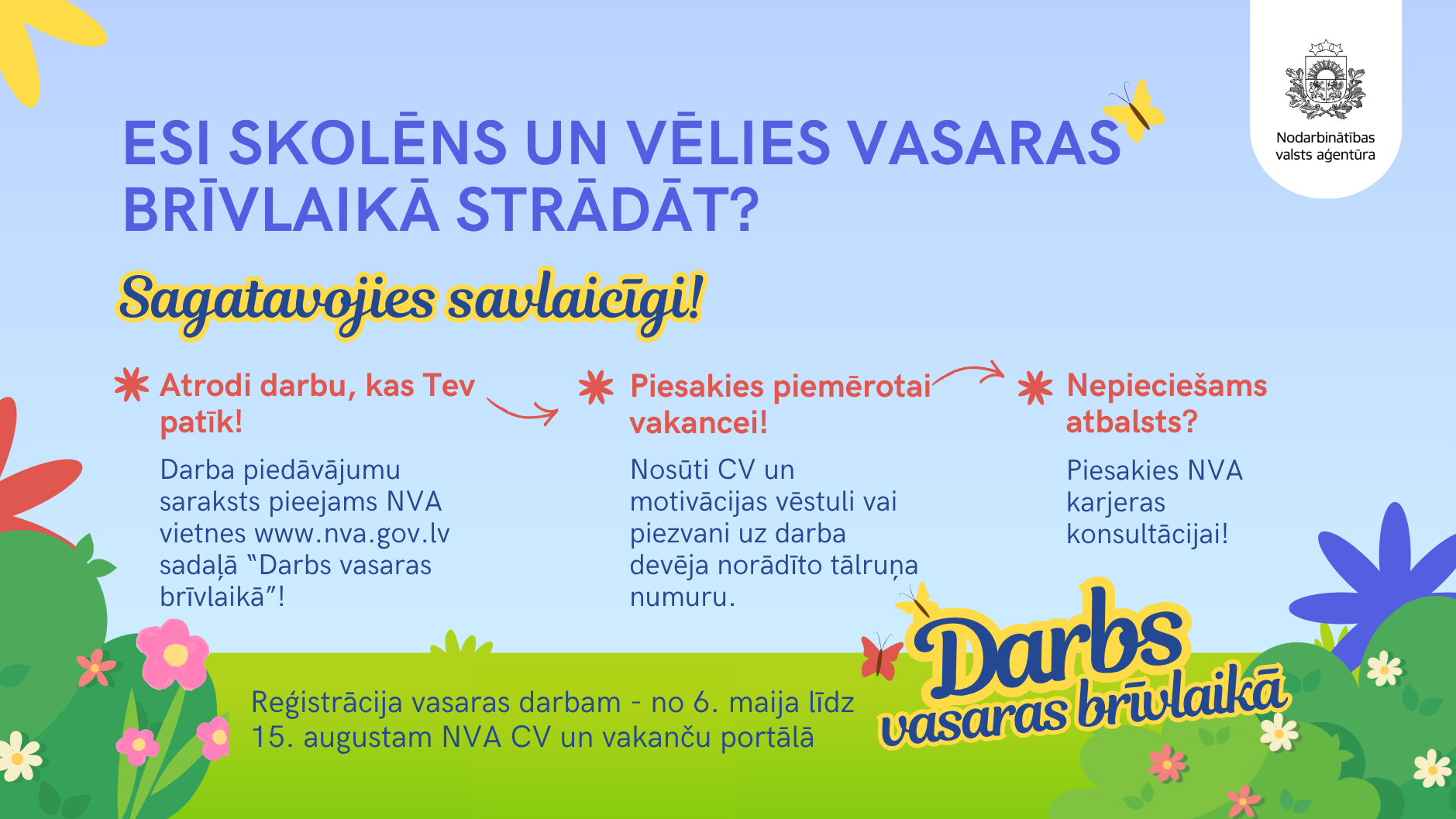 6. maijā NVA atklās skolēnu pieteikšanos vasaras nodarbinātības pasākumam