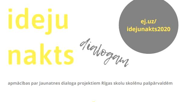 Piesakies projektu mācībām “Ideju nakts dialogam”!