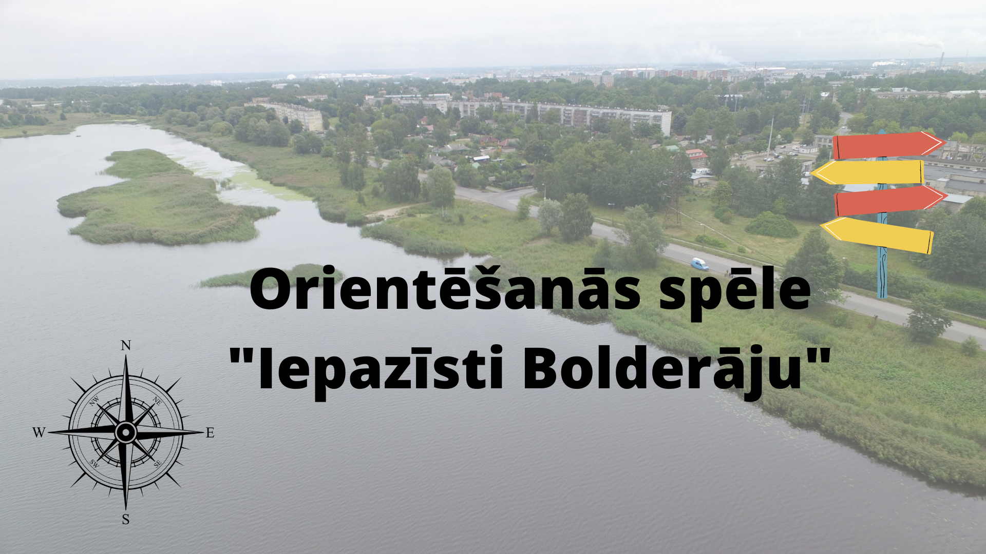 Orientēšanās spēle “Iepazīsti Bolderāju”